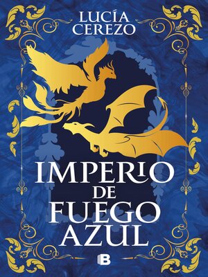 cover image of Imperio de fuego azul (Saga Fénix & Dragón 1)